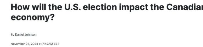美国大选对加拿大经济影响